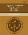 Image for Logical Generics and Gay Identity