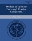Image for Studies of Iridium Carbonyl Cluster Complexes