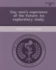 Image for Gay Men&#39;s Experience of the Future: An Exploratory Study