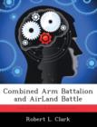 Image for Combined Arm Battalion and AirLand Battle