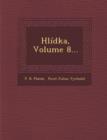Image for Hlidka, Volume 8...