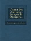 Image for L&#39;Esprit Des Journaux, Francois Et Etrangers...