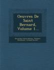 Image for Oeuvres de Saint Bernard, Volume 1...