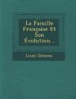 Image for La Famille Francaise Et Son Evolution...