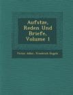 Image for Aufs Tze, Reden Und Briefe, Volume 1