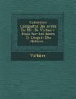 Image for Collection Complette Des Uvres de Mr. de Voltaire : Essai Sur Les Murs Et L&#39;Esprit Des Nations...