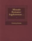Image for Missale Romano-Lugdunense......