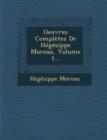 Image for Oeuvres Completes de Hegesippe Moreau, Volume 1...