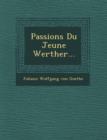 Image for Passions Du Jeune Werther...