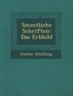 Image for S Mmtliche Schriften : Das Erbbild