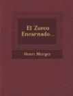 Image for El Zueco Encarnado...