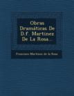 Image for Obras Dramaticas de D.F. Martinez de La Rosa...