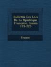 Image for Bulletin Des Lois de La R Publique Franc Aise, Issues 175-225