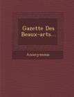 Image for Gazette Des Beaux-Arts...