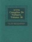 Image for Uvres Completes de Voltaire, Volume 36