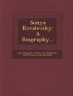 Image for Sonya Kovalevsky : A Biography...