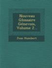 Image for Nouveau Glossaire Genevois, Volume 2...