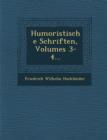 Image for Humoristische Schriften, Volumes 3-4...