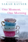 Image for One Moment, One Morning : A Novel