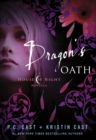 Image for Dragon&#39;s Oath : A House of Night Novella