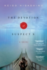 Image for The Devotion of Suspect X : A Detective Galileo Novel