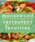 Image for Moosewood restaurant favorites  : the 250 most-requested, naturally delicious recipes from one of America&#39;s best-loved restaurants