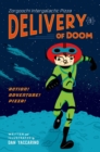 Image for Zorgoochi Intergalactic Pizza: Delivery of Doom : 1