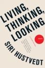 Image for Living, Thinking, Looking