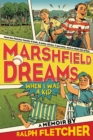 Image for Marshfield Dreams : When I Was a Kid