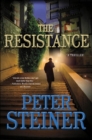 Image for The resistance: a thriller