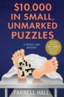 Image for $10,000 in Small, Unmarked Puzzles: A Puzzle Lady Mystery