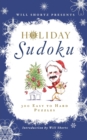 Image for Will Shortz Presents Holiday Sudoku : 300 Easy to Hard Puzzles