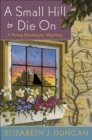 Image for A small hill to die on: a Penny Brannigan mystery