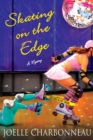 Image for Skating on the edge: [a mystery]