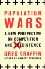 Image for Population Wars: A New Perspective on Competition and Coexistence