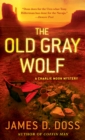 Image for The old gray wolf