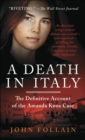 Image for A Death in Italy: The Definitive Account of the Amanda Knox Case