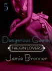 Image for Gin Lovers #5: Dangerous Games