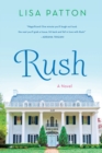 Image for Rush : A Novel