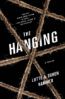 Image for The hanging: a thriller