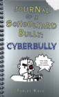 Image for Journal of a Schoolyard Bully: Cyberbully
