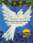 Image for Why Noah Chose the Dove