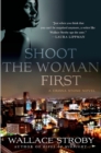 Image for Shoot the Woman First