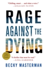 Image for Rage against the dying