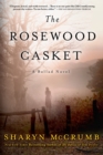 Image for The rosewood casket: a Ballad Novel