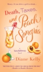 Image for Death, taxes, and peach sangria