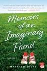 Image for Memoirs of an Imaginary Friend: A Novel