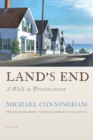 Image for Land&#39;s End: A Walk in Provincetown