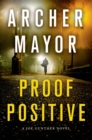 Image for Proof positive: a Joe Gunther novel