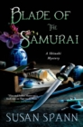 Image for Blade of the Samurai: a Shinobi mystery